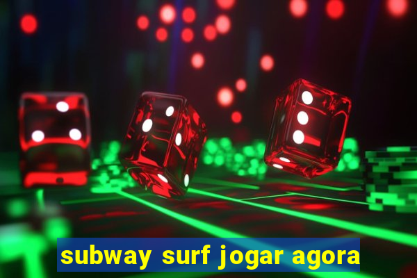 subway surf jogar agora